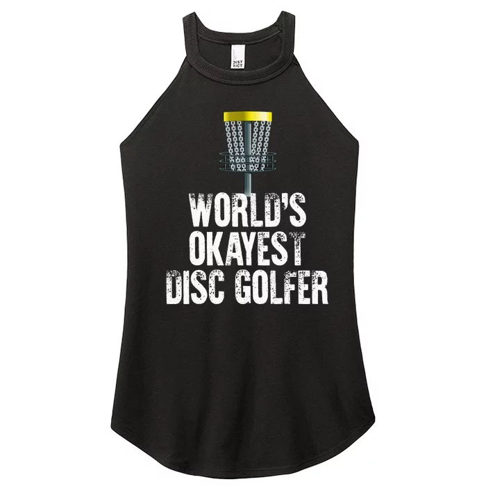 World's Okayest Disc Golfer Disc Golf Frisbee Throwing Gift Women’s Perfect Tri Rocker Tank