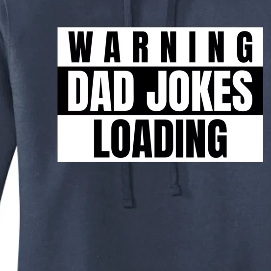 Warning Of Dad Jokes Loading For Funny Dads Gift Women's Pullover Hoodie