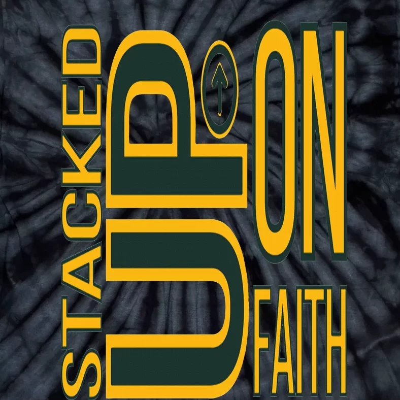 Words of encouragement  Stacked up on Faith T24 Tie-Dye T-Shirt