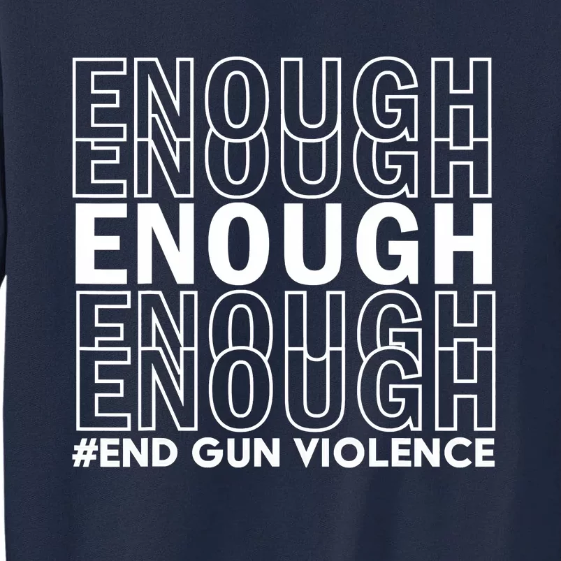 Wear Orange End Gun Violence Protect Kids Not Guns Tall Sweatshirt