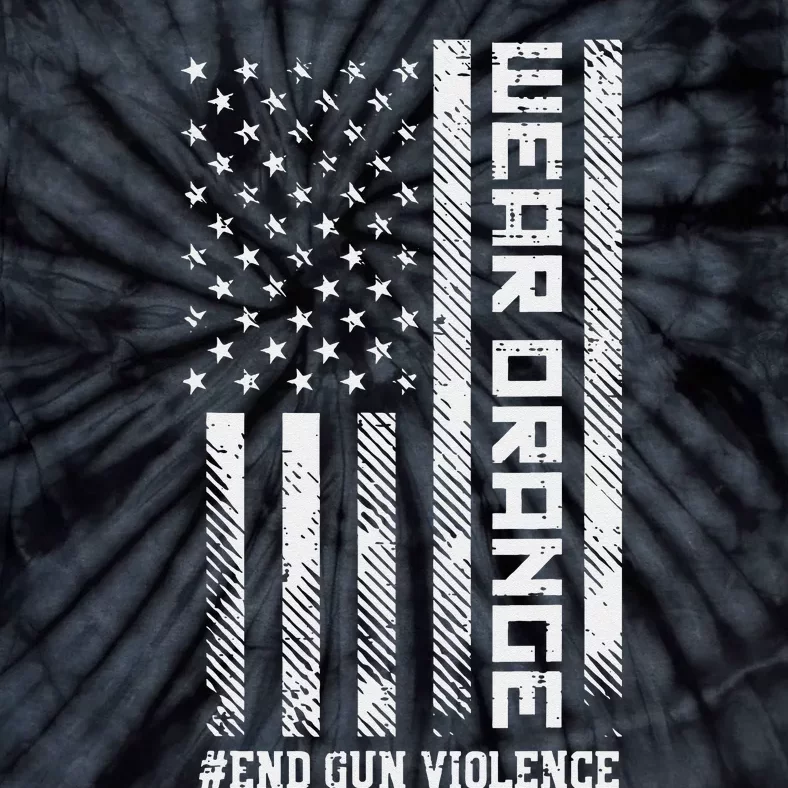 Wear Orange End Gun Violence US Flag Awareness Tie-Dye T-Shirt