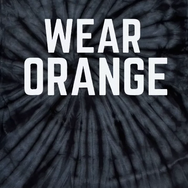 Wear Orange End Gun Violence Awareness Protect Our Children Tie-Dye T-Shirt