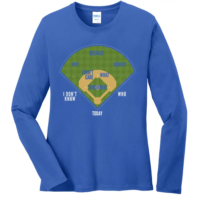 Whos On First Baseball For A Whos On First Baseball Fan Ladies Long Sleeve Shirt