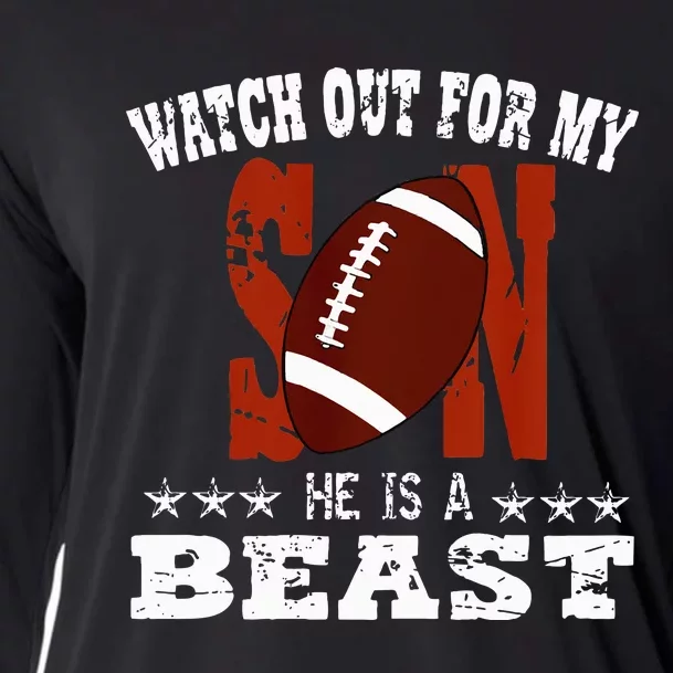 Watch out for My Son he is a beast proud dad mom football Cooling Performance Long Sleeve Crew