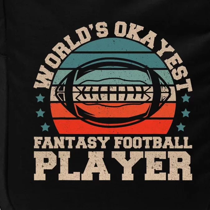 Worlds Okayest Fantasy Football Player Fantasy Football Impact Tech Backpack