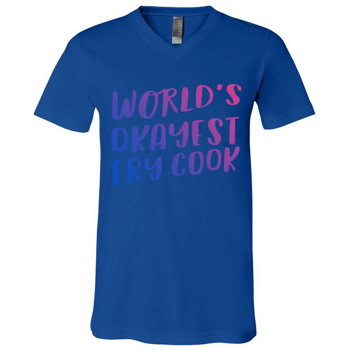 Worlds Okayest Fry Cook Funny Chef Restaurant Gift V-Neck T-Shirt