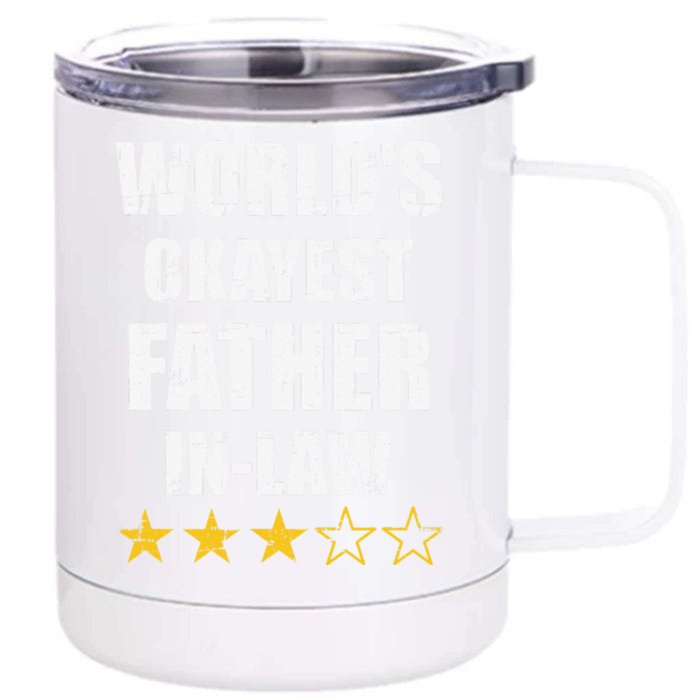 Worlds Okayest Fatherinlaw For Fathers Day Front & Back 12oz Stainless Steel Tumbler Cup