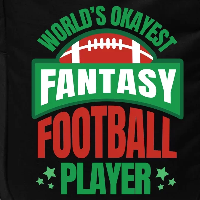 World's Okayest Fantasy Football Player Impact Tech Backpack