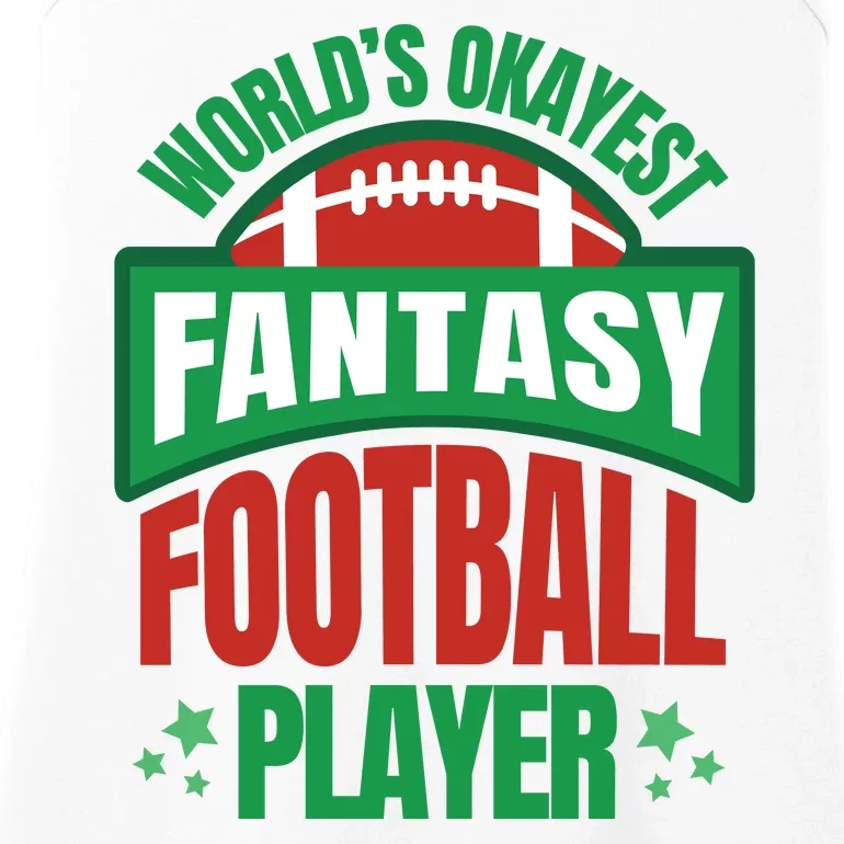 World's Okayest Fantasy Football Player Ladies Essential Tank