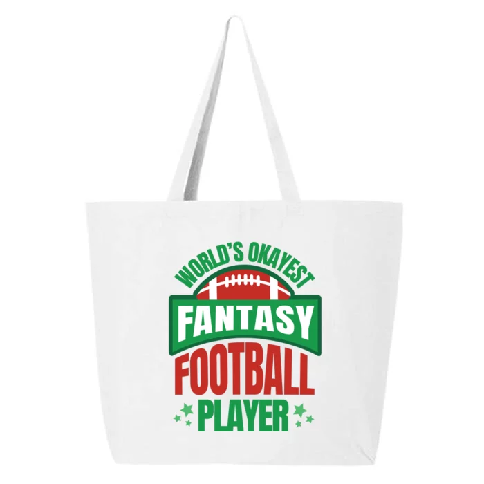 World's Okayest Fantasy Football Player 25L Jumbo Tote