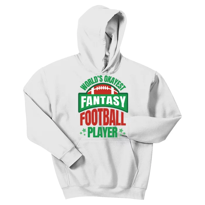 World's Okayest Fantasy Football Player Kids Hoodie