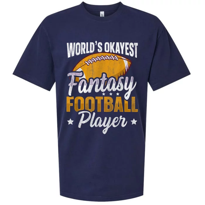 Worlds Okayest Fantasy Football Player Fantasy Football Sueded Cloud Jersey T-Shirt