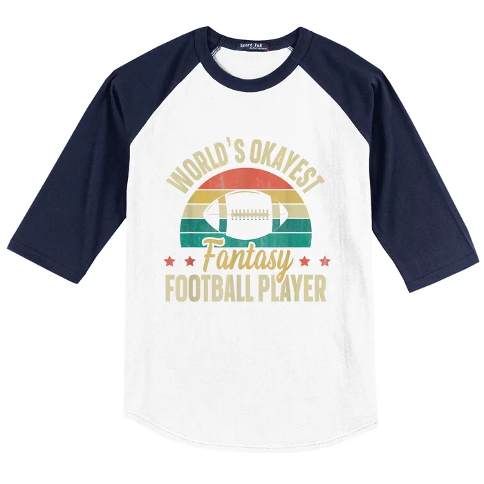 Worlds Okayest Fantasy Football Player Fantasy Football Baseball Sleeve Shirt