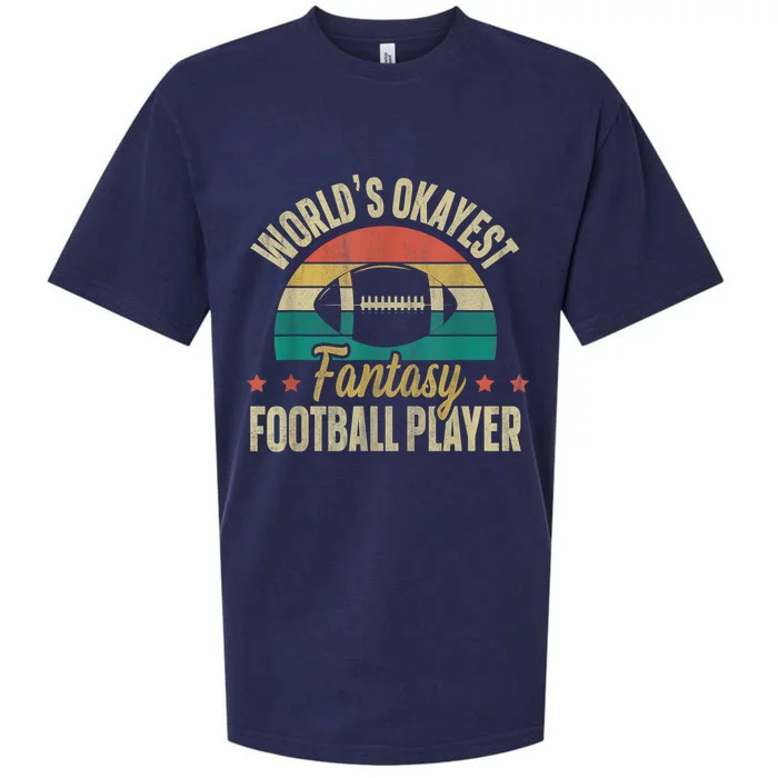 Worlds Okayest Fantasy Football Player Fantasy Football Sueded Cloud Jersey T-Shirt