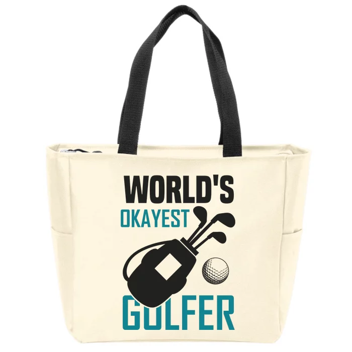 World's Okayest Golfer Zip Tote Bag