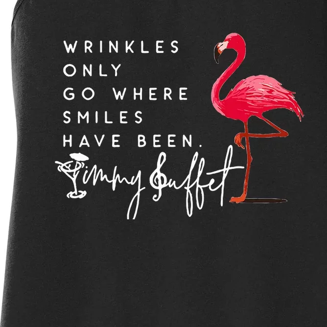 Wrinkles Only Go Where Smiles Have Been Flamingo Funny Women's Racerback Tank