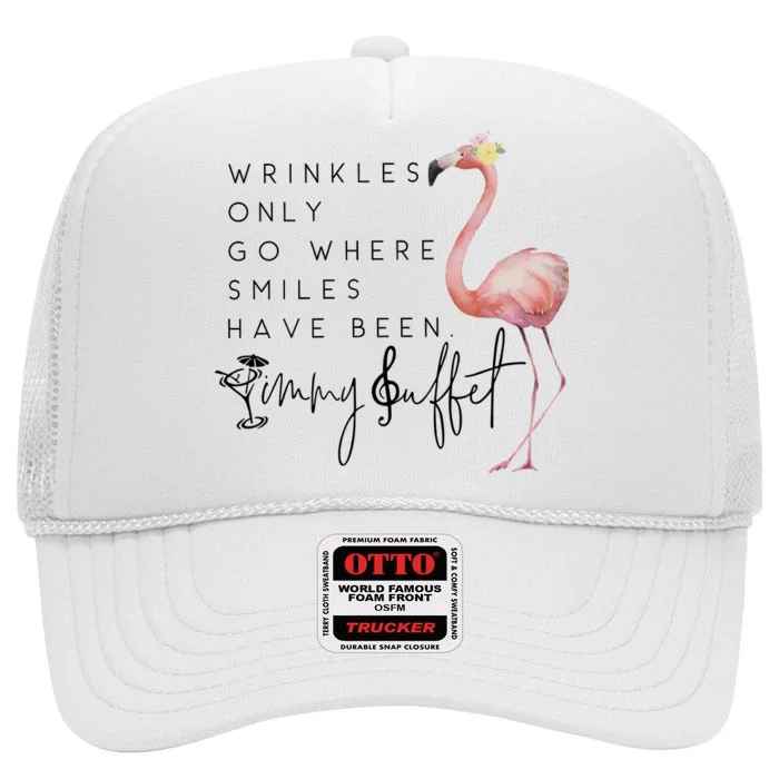 Wrinkles Only Go Where Smiles Have Been Memorial High Crown Mesh Trucker Hat