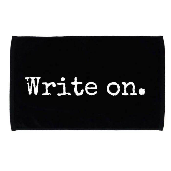 Write On Gift Funny Novelty Writing Gift For Writers Gift Microfiber Hand Towel