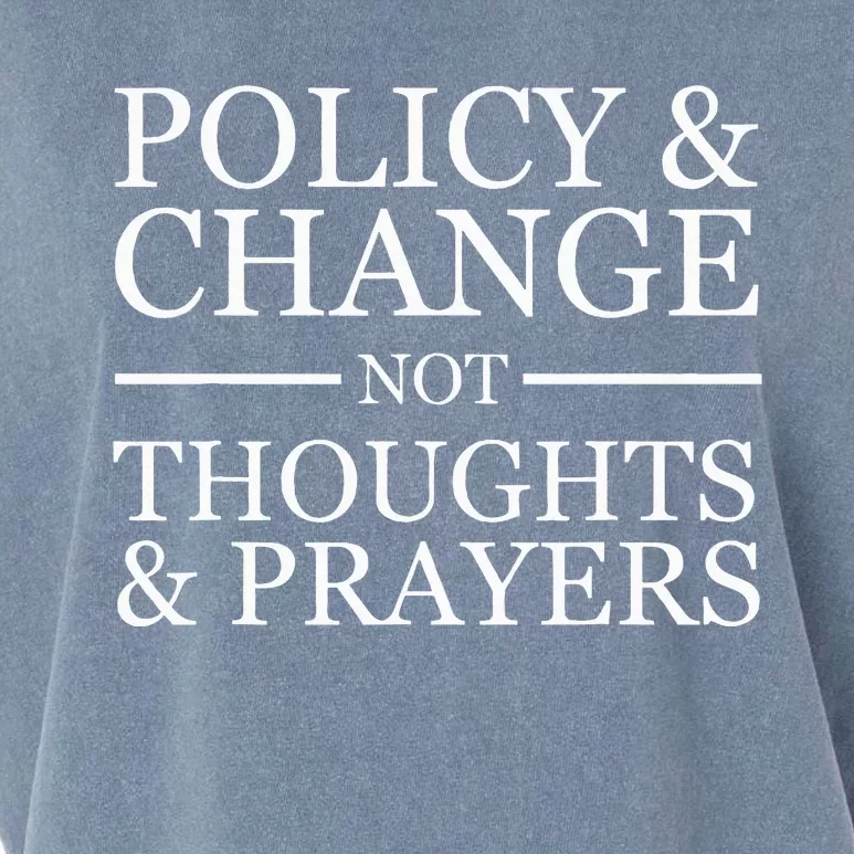 Wear Orange Gun Violence Policy & Change Not Thoughts Prayer Garment-Dyed Women's Muscle Tee