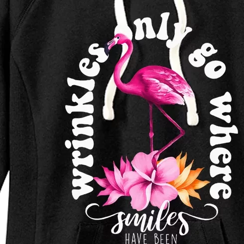 Wrinkles Only Go Where Smiles Have Been Flamingo Women's Fleece Hoodie