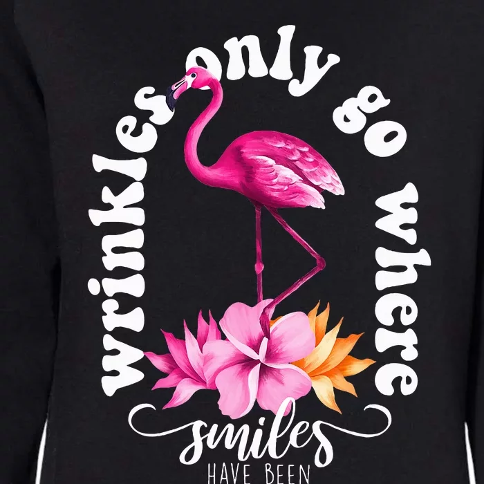 Wrinkles Only Go Where Smiles Have Been Flamingo Womens California Wash Sweatshirt