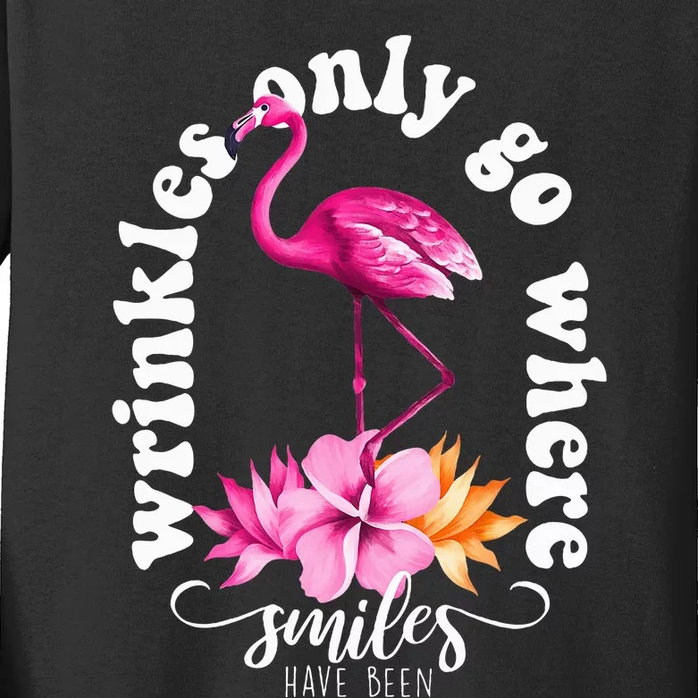 Wrinkles Only Go Where Smiles Have Been Flamingo Kids Long Sleeve Shirt