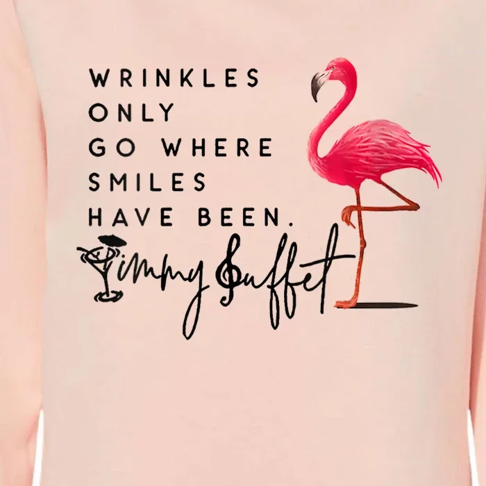 Wrinkles Only Go Where Smiles Have Been Flamingo Womens California Wash Sweatshirt