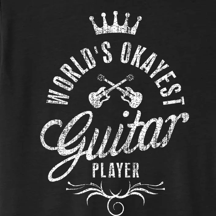 WorldS Okayest Guitar Player ChromaSoft Performance T-Shirt