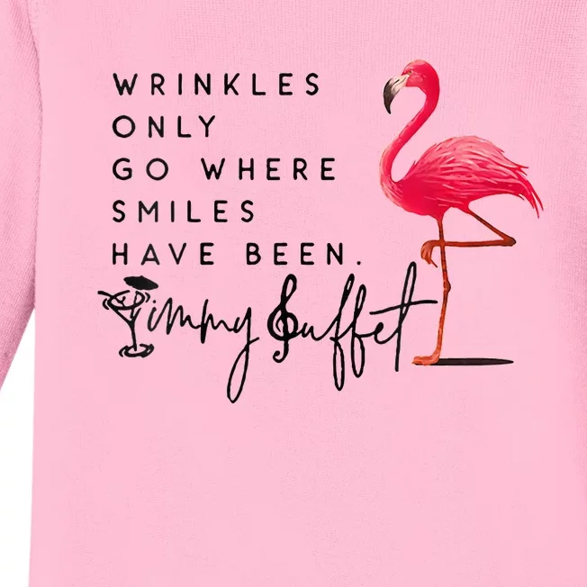 Wrinkles Only Go Where Smiles Have Been Baby Long Sleeve Bodysuit