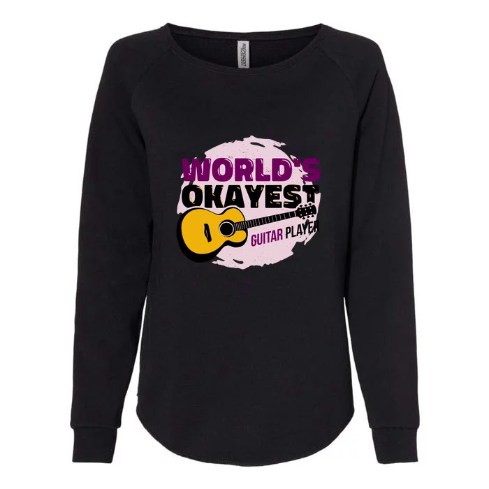 World's Okayest Guitar Player Womens California Wash Sweatshirt