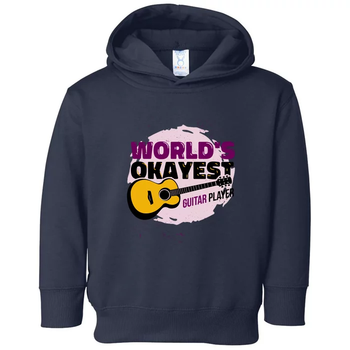 World's Okayest Guitar Player Toddler Hoodie