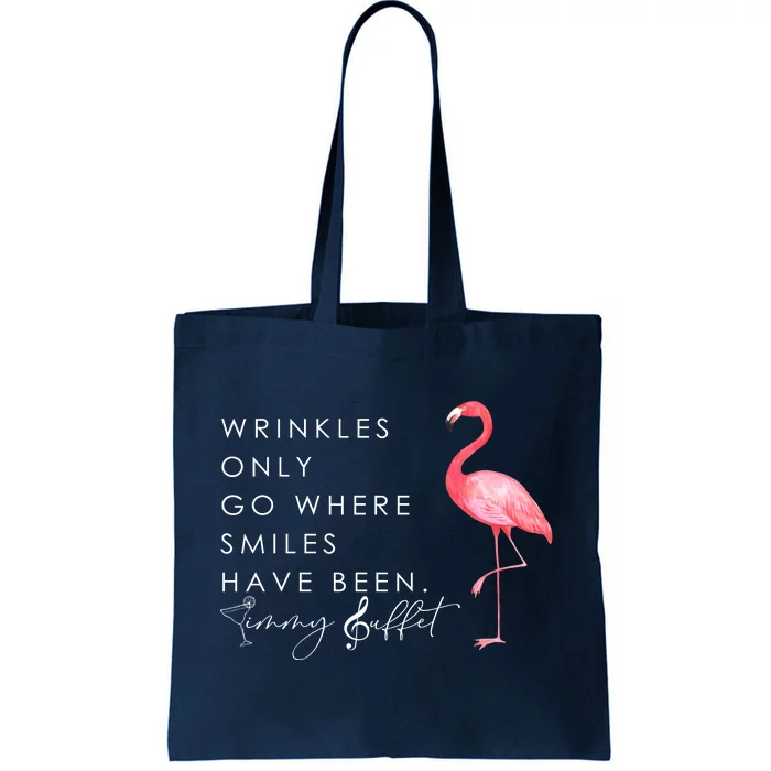 Wrinkles Only Go Where Smiles Have Been Cute Flamingo Tote Bag