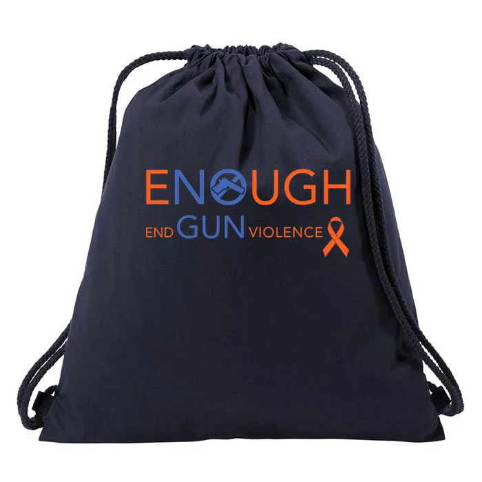 Wear Orange Gun Violence Awareness Enough End Gun Violence Drawstring Bag