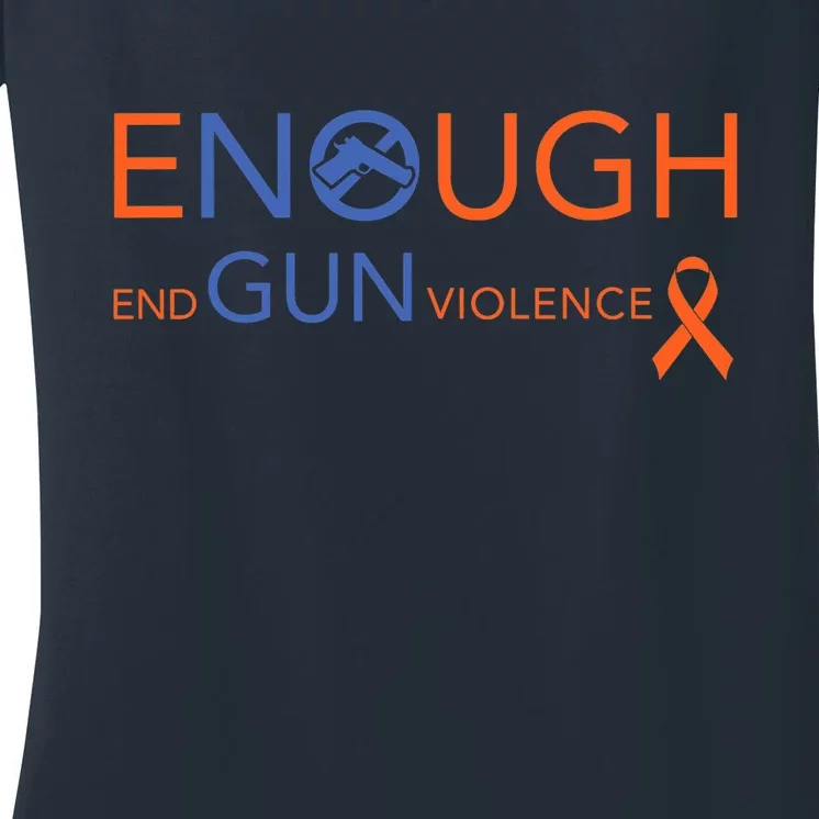 Wear Orange Gun Violence Awareness Enough End Gun Violence Women's V-Neck T-Shirt