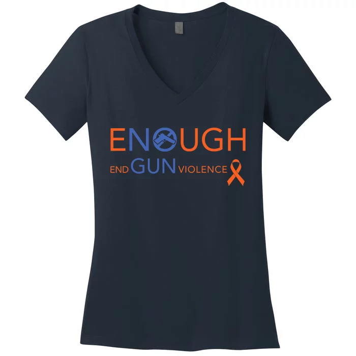 Wear Orange Gun Violence Awareness Enough End Gun Violence Women's V-Neck T-Shirt