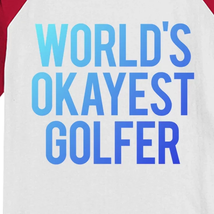 Worlds Okayest Golfer Cool Retiret Golfing Funny Golf Gag Gift Kids Colorblock Raglan Jersey