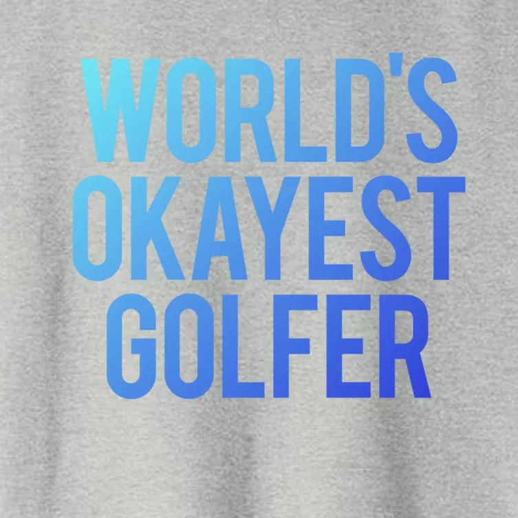 Worlds Okayest Golfer Cool Retiret Golfing Funny Golf Gag Gift Women's Crop Top Tee