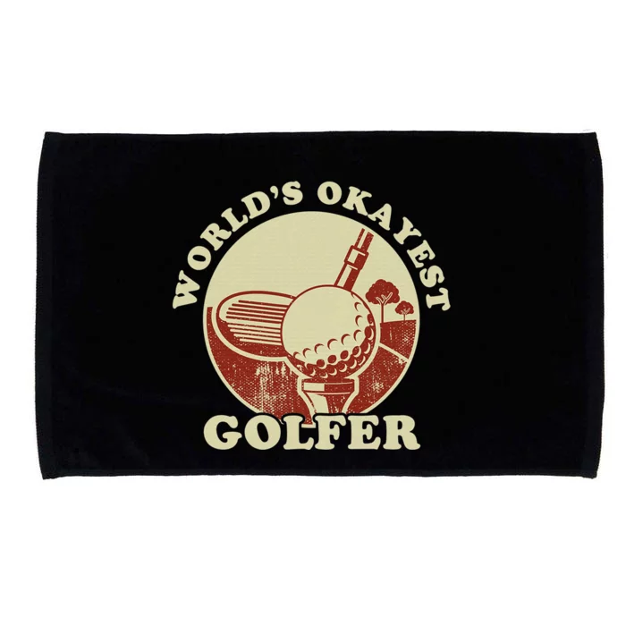 Worlds Okayest Golfer Golf Player Funny Golfing Dad Microfiber Hand Towel