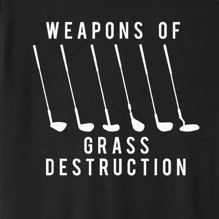 Weapons Of Grass Destruction Golf Lover Golfer Golfing ChromaSoft Performance T-Shirt