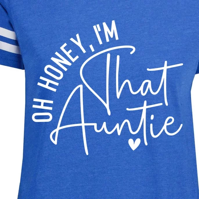 Wo Oh Honey Im That Auntie Heart Cute Aunt To Be Gift Enza Ladies Jersey Football T-Shirt