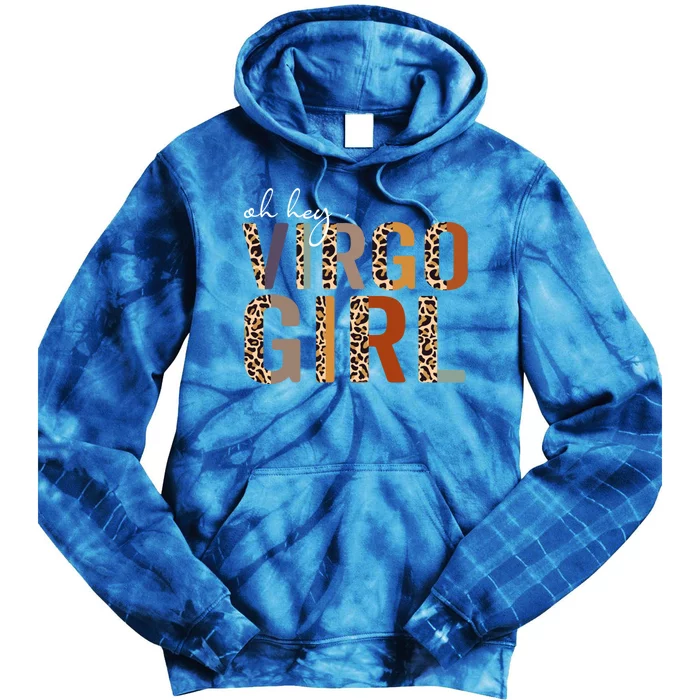 Wo Oh Hey Virgo Leopard August September Birthday Gift Tie Dye Hoodie