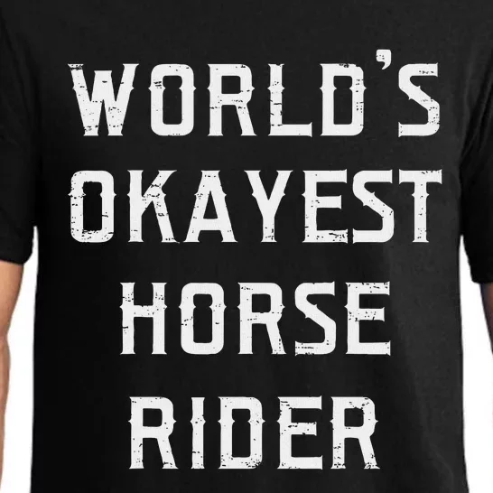 WorldS Okayest Horse Rider Fun Pajama Set