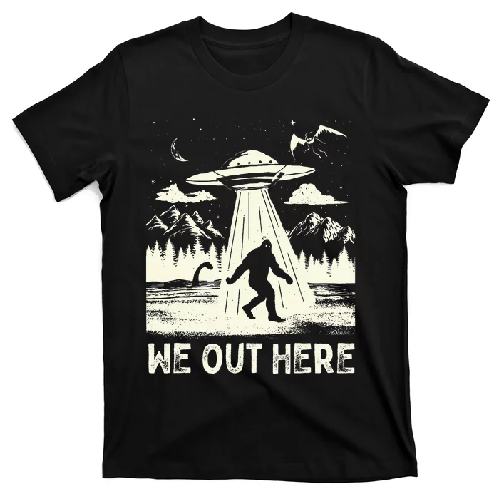 We Out Here Funny Bigfoot Mothman Cryptid Ufo Abduction T-Shirt