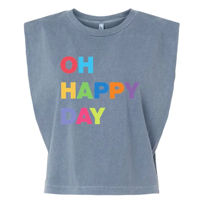 Womens Oh Happy Day, Cute Casual Women's Summer Fashion Funny Garment-Dyed Women's Muscle Tee