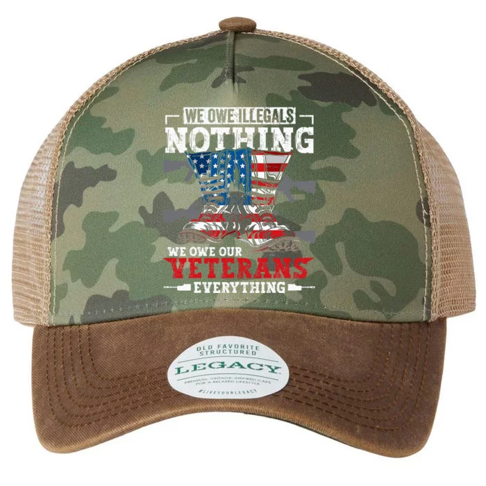 We Owe Illegals Nothing We Owe Our Veterans Everything Legacy Tie Dye Trucker Hat