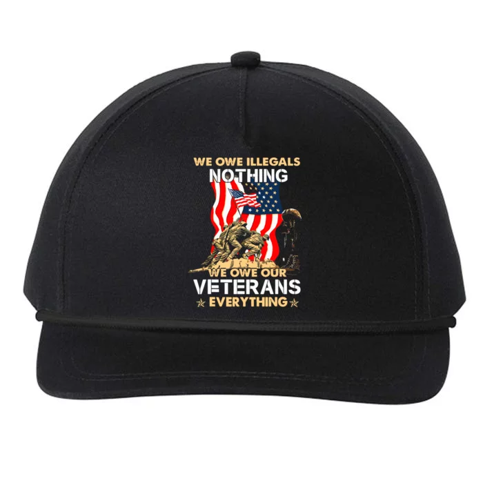 We Owe Illegals Nothing We Owe Our Veterans Everything Snapback Five-Panel Rope Hat