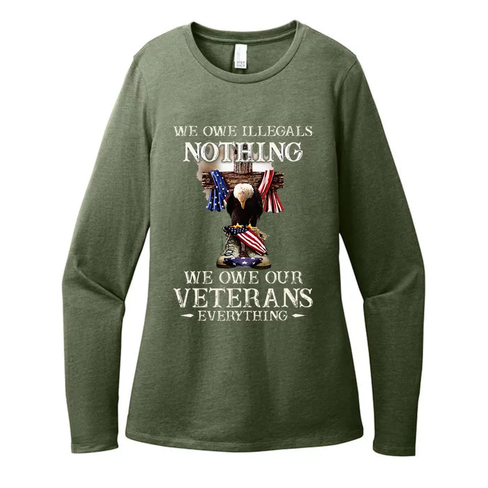 We Owe Illegals Nothing We Owe Our Veterans Everything Womens CVC Long Sleeve Shirt