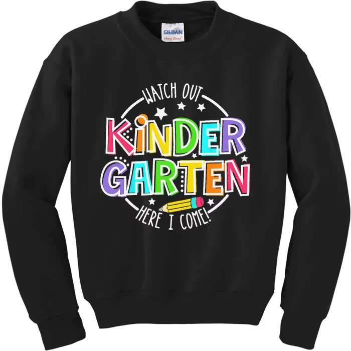 Watch Out Kindergarten Funny Back To School Kids Sweatshirt