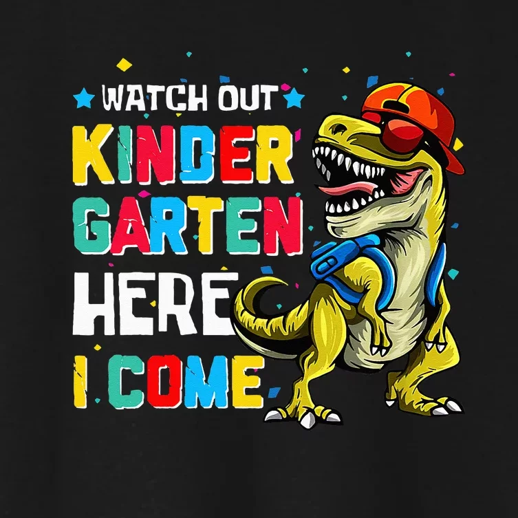 Watch Out Kindergarten Here I Come Dinosaur Back To School Women's Crop Top Tee