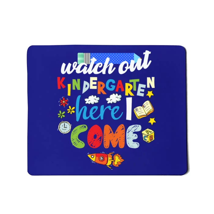 Watch Out Kindergarten Here I Come Kindergarten Gift Mousepad